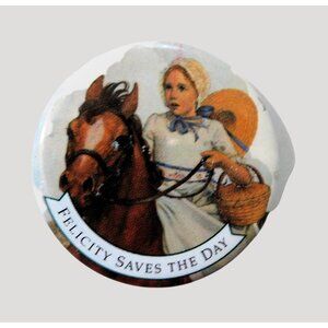 American Girl 1995 Felicity Saves The Day Pinback Button Vintage 1.5" Diameter